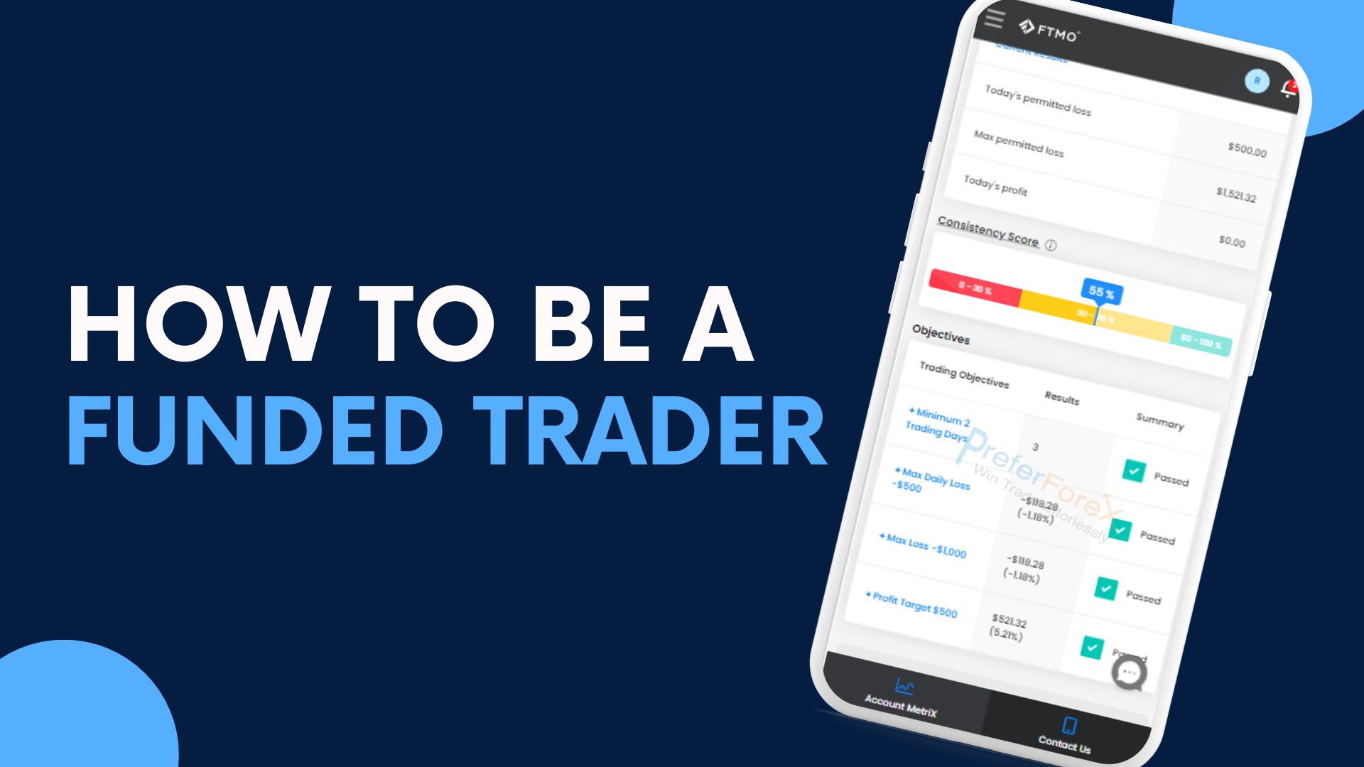 how to be successful funded prop trader